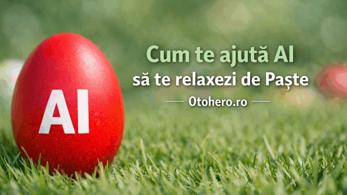 Cum te ajută AI să te relaxezi de Paște